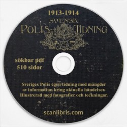 Svensk Polistidning 1913 & 1914